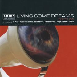 VARIOUS Living Some Dreams Volume Two Фирменный CD VARIOUS Living Some Dreams Volume Two Фирменный CD