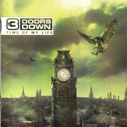 3 DOORS DOWN Time Of My Life Фирменный CD 3 DOORS DOWN Time Of My Life Фирменный CD