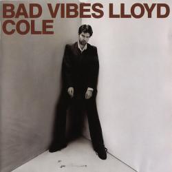 LLOYD COLE Bad Vibes Фирменный CD LLOYD COLE Bad Vibes Фирменный CD