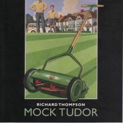 RICHARD THOMPSON Mock Tudor Фирменный CD RICHARD THOMPSON Mock Tudor Фирменный CD