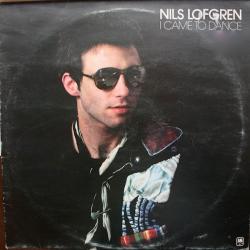 NILS LOFGREN I CAME TO DANCE Виниловая пластинка NILS LOFGREN I CAME TO DANCE Виниловая пластинка