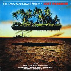 LENNY MAC DOWELL PROJECT LOST PARADISE Виниловая пластинка LENNY MAC DOWELL PROJECT LOST PARADISE Виниловая пластинка