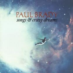 PAUL BRADY Songs & Crazy Dreams Фирменный CD PAUL BRADY Songs & Crazy Dreams Фирменный CD