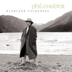 PHIL COULTER Highland Cathedral Фирменный CD PHIL COULTER Highland Cathedral Фирменный CD