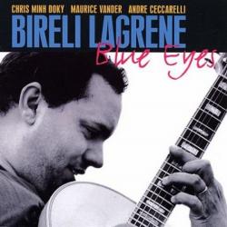 BIRELI LAGRENE Blue Eyes Фирменный CD BIRELI LAGRENE Blue Eyes Фирменный CD