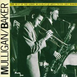 GERRY MULLIGAN AND CHET BAKER The Best Of The Gerry Mulligan Quartet With Chet Baker Фирменный CD GERRY MULLIGAN AND CHET BAKER The Best Of The Gerry Mulligan Quartet With Chet Baker Фирменный CD