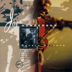 JOE HENDERSON Double Rainbow (The Music Of Carlos Jobim) Фирменный CD JOE HENDERSON Double Rainbow (The Music Of Carlos Jobim) Фирменный CD
