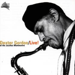 DEXTER GORDON Live! At The Jazzhus Montmartre Фирменный CD DEXTER GORDON Live! At The Jazzhus Montmartre Фирменный CD