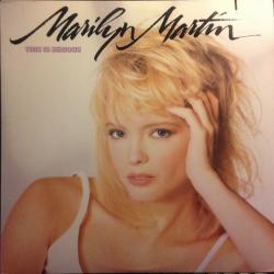 MARILYN MARTIN THIS IS SERIOUS Виниловая пластинка MARILYN MARTIN THIS IS SERIOUS Виниловая пластинка