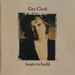 GUY CLARK Boats To Build Фирменный CD GUY CLARK Boats To Build Фирменный CD