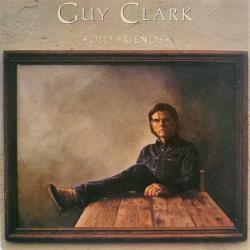 GUY CLARK Old Friends Фирменный CD GUY CLARK Old Friends Фирменный CD