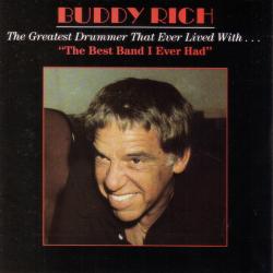 BUDDY RICH The Greatest Drummer That Ever Lived With ... "The Best Band I Ever Had" Фирменный CD BUDDY RICH The Greatest Drummer That Ever Lived With ... "The Best Band I Ever Had" Фирменный CD