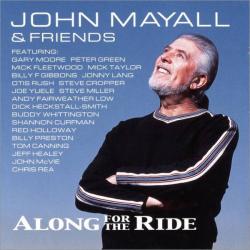 John Mayall & Friends Along For The Ride Фирменный CD John Mayall & Friends Along For The Ride Фирменный CD