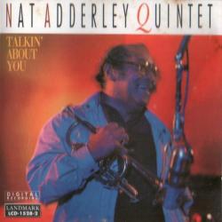 Nat Adderley Quintet Talkin' About You Фирменный CD Nat Adderley Quintet Talkin' About You Фирменный CD