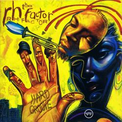 The RH Factor Hard Groove Фирменный CD The RH Factor Hard Groove Фирменный CD