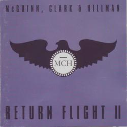 McGuinn, Clark & Hillman Return Flight II Фирменный CD McGuinn, Clark & Hillman Return Flight II Фирменный CD