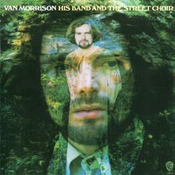 VAN MORRISON His Band And The Street Choir Фирменный CD VAN MORRISON His Band And The Street Choir Фирменный CD