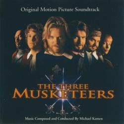 MICHAEL KAMEN The Three Musketeers (Original Motion Picture Soundtrack) MICHAEL KAMEN The Three Musketeers (Original Motion Picture Soundtrack)