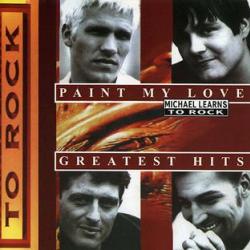 MICHAEL LEARNS TO ROCK Paint My Love - Greatest Hits Фирменный CD MICHAEL LEARNS TO ROCK Paint My Love - Greatest Hits Фирменный CD