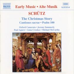 SCHUTZ The Christmas Story / Cantiones Sacrae • Psalm 100 Фирменный CD SCHUTZ The Christmas Story / Cantiones Sacrae • Psalm 100 Фирменный CD