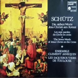 SCHUTZ The Seven Words Of Jesus Christ On The Cross Фирменный CD SCHUTZ The Seven Words Of Jesus Christ On The Cross Фирменный CD
