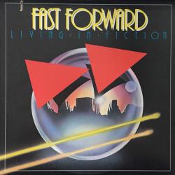 FAST FORWARD LIVING IN FICTION Виниловая пластинка 