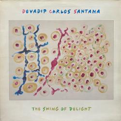 DEVADIP CARLOS SANTANA THE SWING OF DELIGHT Виниловая пластинка DEVADIP CARLOS SANTANA THE SWING OF DELIGHT Виниловая пластинка
