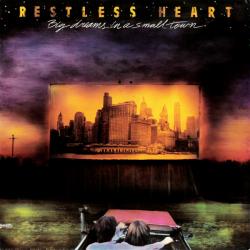 RESTLESS HEART BIG DREAMS IN A SMALL TOWN Виниловая пластинка RESTLESS HEART BIG DREAMS IN A SMALL TOWN Виниловая пластинка