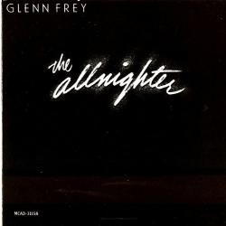 GLENN FREY The Allnighter Фирменный CD GLENN FREY The Allnighter Фирменный CD