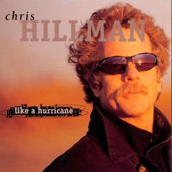 Chris Hillman Like A Hurricane Фирменный CD Chris Hillman Like A Hurricane Фирменный CD