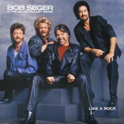 BOB SEGER AND THE SILVER BULLET BAND LIKE A ROCK Виниловая пластинка BOB SEGER AND THE SILVER BULLET BAND LIKE A ROCK Виниловая пластинка