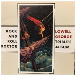VARIOUS Rock And Roll Doctor (Lowell George Tribute Album) Фирменный CD VARIOUS Rock And Roll Doctor (Lowell George Tribute Album) Фирменный CD