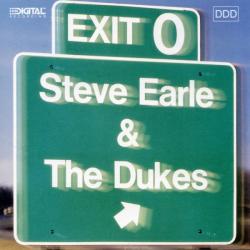 Steve Earle & The Dukes Exit 0 Фирменный CD Steve Earle & The Dukes Exit 0 Фирменный CD