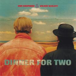 Uwe Kropinski & Volker Schlott Dinner For Two Фирменный CD Uwe Kropinski & Volker Schlott Dinner For Two Фирменный CD