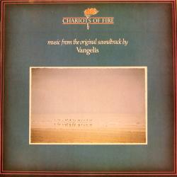 VANGELIS CHARIOTS OF FIRE Виниловая пластинка VANGELIS CHARIOTS OF FIRE Виниловая пластинка