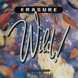 ERASURE Wild! Виниловая пластинка ERASURE Wild! Виниловая пластинка