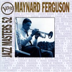 MAYNARD FERGUSON Verve Jazz Masters 52 Фирменный CD MAYNARD FERGUSON Verve Jazz Masters 52 Фирменный CD