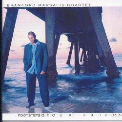 Branford Marsalis Quartet Footsteps Of Our Fathers Фирменный CD Branford Marsalis Quartet Footsteps Of Our Fathers Фирменный CD