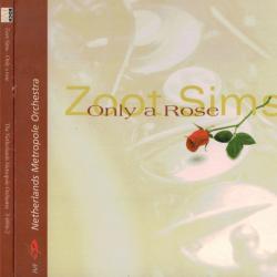 ZOOT SIMS Only A Rose Фирменный CD ZOOT SIMS Only A Rose Фирменный CD