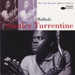 STANLEY TURRENTINE Ballads Фирменный CD STANLEY TURRENTINE Ballads Фирменный CD