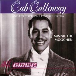 CAB CALLOWAY Minnie The Moocher Фирменный CD CAB CALLOWAY Minnie The Moocher Фирменный CD