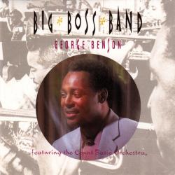 GEORGE BENSON & COUNT BASIE ORCHESTRA BIG BOSS BAND Фирменный CD GEORGE BENSON & COUNT BASIE ORCHESTRA BIG BOSS BAND Фирменный CD