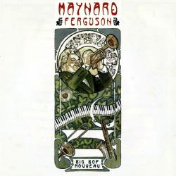 MAYNARD FERGUSON Big Bop Nouveau Фирменный CD MAYNARD FERGUSON Big Bop Nouveau Фирменный CD