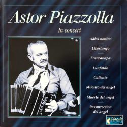 ASTOR PIAZZOLLA In Concert Фирменный CD ASTOR PIAZZOLLA In Concert Фирменный CD