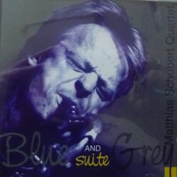 Matthias Schubert Quartet Blue And Grey Suite Фирменный CD Matthias Schubert Quartet Blue And Grey Suite Фирменный CD