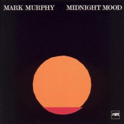 MARK MURPHY MaMidnight Mood Фирменный CD MARK MURPHY MaMidnight Mood Фирменный CD