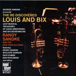 RANDY SANDKE AND THE NEW YORK ALLSTARS The Re-discovered Louis And Bix Фирменный CD RANDY SANDKE AND THE NEW YORK ALLSTARS The Re-discovered Louis And Bix Фирменный CD