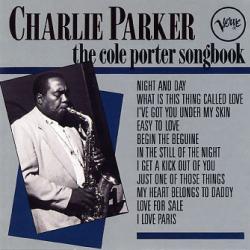 CHARLIE PARKER The Cole Porter Songbook Фирменный CD CHARLIE PARKER The Cole Porter Songbook Фирменный CD