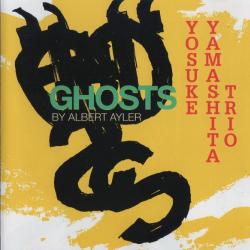 Yosuke Yamashita Trio Ghosts By Albert Ayler Фирменный CD Yosuke Yamashita Trio Ghosts By Albert Ayler Фирменный CD
