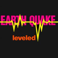 EARTH QUAKE LEVELED Виниловая пластинка EARTH QUAKE LEVELED Виниловая пластинка